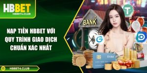 Nạp tiền Hbbet