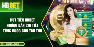 Rút tiền Hbbet